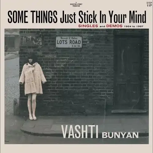 Vashti Bunyan Some Things Just Stick In You Mind Single and Demos 1964-1967 – COMPACT DISCS
