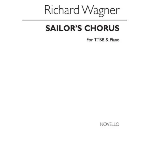 Wagner, Richard – Sailor’s Chorus