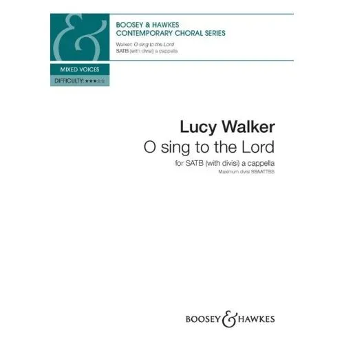 Walker, Lucy – O sing to the Lord
