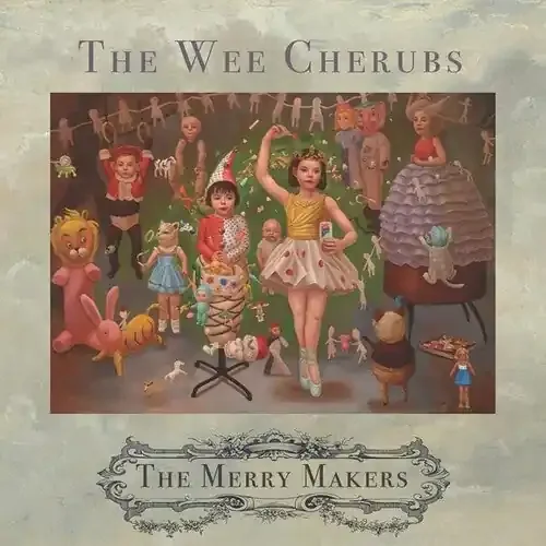 Wee Cherubs The Merry Makers – VINYL LP