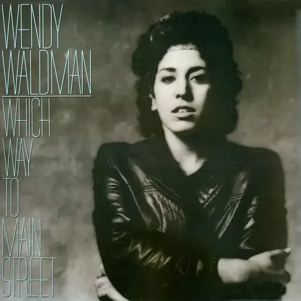 Wendy Waldman – Which Way To Main Street