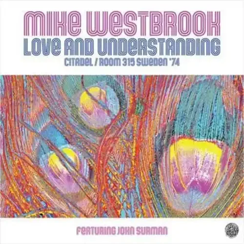 Westbrook, Mike Love & Understanding Citadel / Room 315 Sweden 74