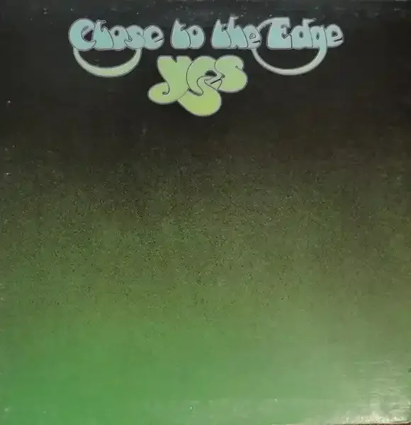Yes – Close To The Edge