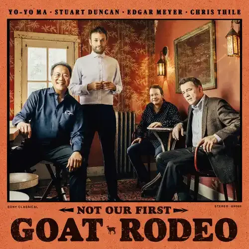 Yo-Yo Ma Not Our First Goat Rodeo – COMPACT DISCS